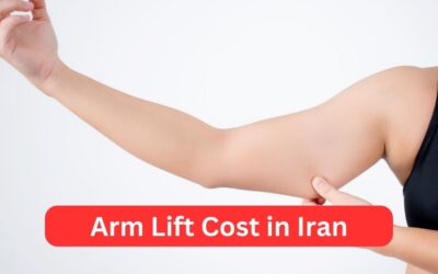 Arm Lift Cost in Iran